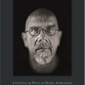 SCHIRMER & MOSEL , Chuck Close - Couple of Ways