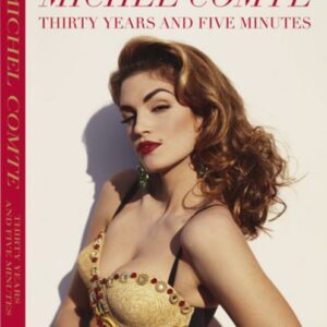 teNeues, Michael Comte, Thirty Years and Five Minutes