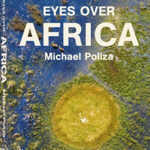 Michael Poliza, Eyes over Africa